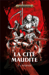 Warhammer. Age of Sigmar : La cite Maudite - Werner C-L ; Quemener Mirabelle