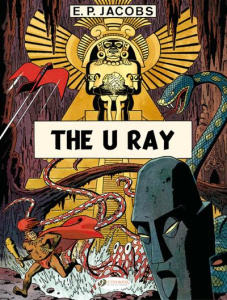 Before Blake & Mortimer Vol. 1 : The U Ray (version anglaise) - Jacobs Edgar P.