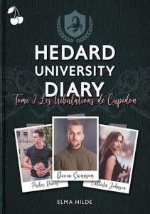 Hedard University Diary Tome 2 : Les tribulations de Cupidon - Hilde Elma