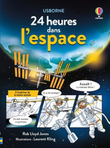 24 heures dans l'espace - Lloyd Jones Rob ; Kling Laurent ; Jackson Libby ;