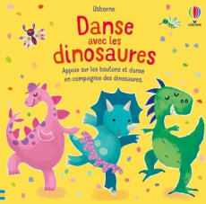 Danse avec les dinosaures - Taplin Sam ; Martín-Larrañaga Ana ; Souchon Eléono