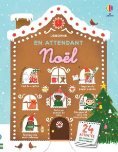 En attendant Noël. 24 activités - Maclaine James ; Wheatley Abigail ; Waycott Flora