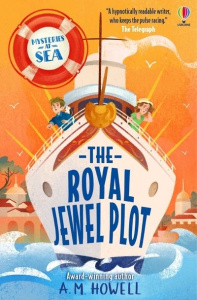 MYSTERIES AT SEA: THE ROYAL JEWEL PLOT - HOWELL A. M.