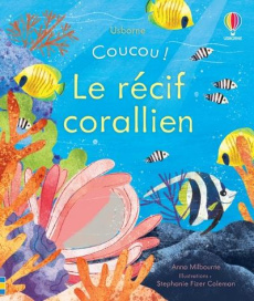 Le récif corallien - Milbourne Anna ; Fizer Coleman Stephanie ; Butler