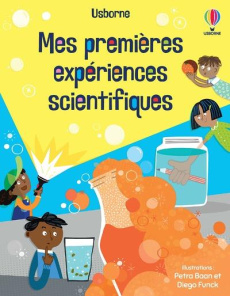 Mes premières expériences scientifiques - Maclaine James ; Cope Lizzie ; Firth Rachel ; Stob