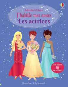 LES ACTRICES - J'HABILLE MES AMIES - DES 5 ANS - WATT/ARROWSMITH
