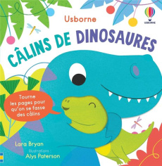 Câlins de dinosaures - Bryan Lara ; Paterson Alys ; Butler Nicola ; Duran