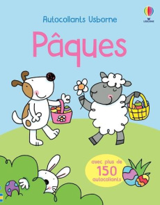 PAQUES - AUTOCOLLANTS USBORNE - DES 3 ANS - GREENWELL/LAMB/ALLEN