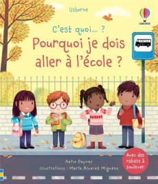 Pourquoi je dois aller à l'école ? - Daynes Katie ; Alvarez Miguéns Marta ; Chisolm Jan