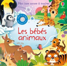 Les bébés animaux - Taplin Sam ; Iossa Federica ; Duran Véronique