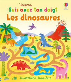 Les dinosaures - Ferro Elisa ; Brooks Felicity