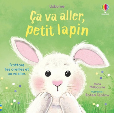 Ça va aller, petit lapin - Milbourne Anna ; Teplow Rotem ; Souchon Eléonore