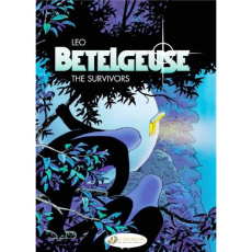 THE SURVIVORS - TOME 1 BETELGEUSE - LEO