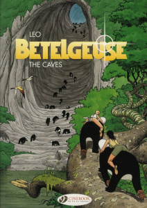 BETELGEUSE - TOME 2 THE CAVES - LEO
