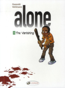 ALONE - TOME 1 THE VANISHING - GAZZOTTI/VEHLMANN