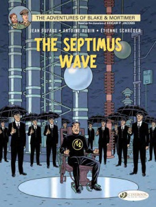 BLAKE & MORTIMER - TOME 20 THE SEPTIMUS WAVE - AUBIN/DUFAUX/SHREDER