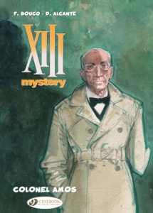 XIII MYSTERY - TOME 4 COLONEL AMOS - ALCANTE/BOUCQ