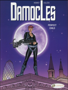 Damocles Vol. 3 : Perfect Child (Version anglaise) - Henriet ; Callède