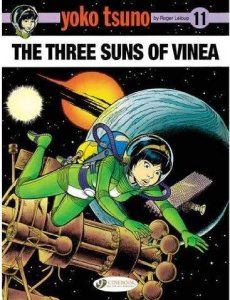 YOKO TSUNO - TOME 11 THE THREE SUNS OF VINEA - LELOUP ROGER