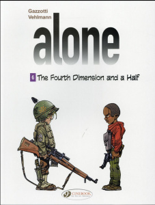 ALONE - TOME 6 THE FOURTH DIMENSION AND A HALF - VEHLMANN/GAZZOTTI