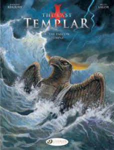 THE LAST TEMPLAR - TOME 4 THE FALCON TEMPLE - KHOURY/LALOR
