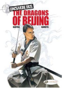 INSIDERS - TOME 6 THE DRAGONS OF BEIJING - BARTOLL/GARRETA