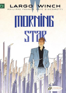 Largo Winch Volume 17 : Morning Star (Version anglaise) - Francq Philippe ; Giacometti Eric