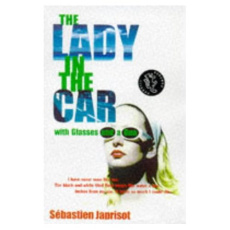 LADY IN THE CAR WITH GLASSES AND A GUN DAME DNS L'AUTO AVEC DES LUNETTES ET UN FUSIL - JAPRISOT SEBAST