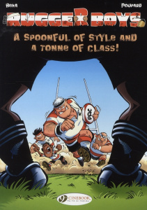 RUGGER BOYS - TOME 2 A SPOON OF STYLE AND A TONNE OF CLASS - BEKA/POUPARD
