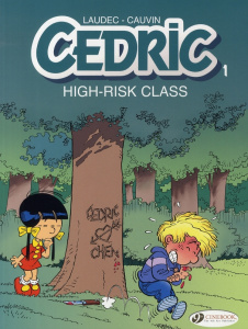 CEDRIC - TOME 1 HIGH RISK CLASS - LAUDEC/CAUVIN