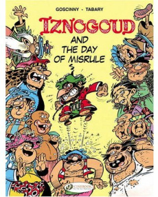 IZNOGOUD - TOME 3 AND THE DAY OF MISRULE
