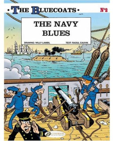 THE BLUECOATS - TOME 2 THE NAVY BLUES - LAMBIL/CAUVIN