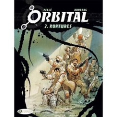 ORBITAL - TOME 2 RUPTURES - PELLE/RUNBERG