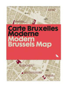 Carte Bruxelles moderne / Modern Brussels Map. Guide to Modern Architecture in Brussels - Gigou Jacinthe