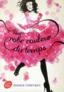 Une robe couleur du temps - Turetsky Bianca