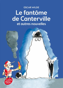Le fantôme de Canterville et autres contes - Wilde Oscar ; Castier Jules ; Tillet Pierrick