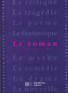 Le roman - Rey Pierre-Louis