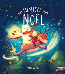 Une lumière pour Noël - Voigt Marie