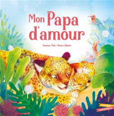 Mon Papa d'amour - Polo Samarys ; Bauleo Monica