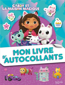 Mon livre d'autocollants Gabby et la maison magique