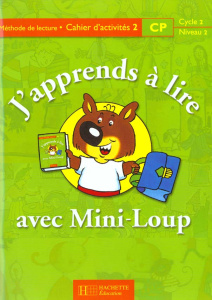 Méthode de lecture CP Cycle 2 Niveau 2 J'apprend à lire avec Mini-Loup. Cahier d'activité 2 - Matter Philippe ; Mettoudi Chantal ; Tempez Pascal