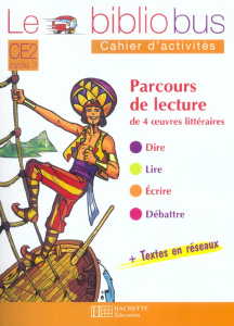 Le Bibliobus n° 3 CE2 Parcours de lecture de 4 oeuvres littéraires : Le Baba Yaga ; Sindbad le marin - Dupont Pascal