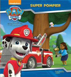 Paw Patrol. Super pompier