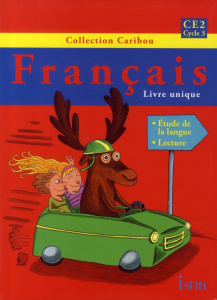 Français CE2 Cycle 3. Livre de l'élève, Edition 2011 - Annarumma Serge ; Pawlowski Véronique ; Vanetti Ch