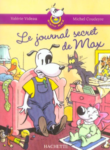Le journal secret de Max - Videau Valérie ; Coudeyre Michel