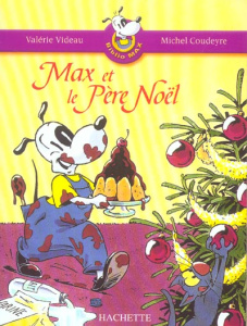 Max et le Père Noël - Videau Valérie ; Coudeyre Michel