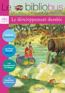 Le Bibliobus n° 29 CE2. Le développement durable - Girin Michel ; Pluchet Blandine ; Albaut Corinne ;