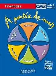 Français CM2 A portée de mots - Leclec'h Janine ; Lucas Jean-Claude ; Meunier Robe