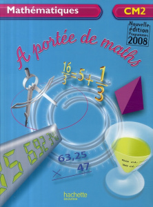 Mathématiques CM2 A portée de maths - Caloudis Argiro ; Leclec'h-Lucas Janine ; Lucas Je