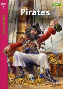 Pirates. Niveau de lecture 1, Cycle 2 - Ryan Denise ; Galliot Lucile